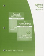 Working Papers, Chapter 1-17 for Warren/Reeve/Duchac's Accounting, 25th and Financial Accounting, 13th - Carl S. Warren, James M. Reeve, Jonathan E. Duchac