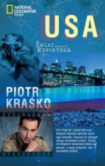 USA. Świat według reportera - Piotr Kraśko