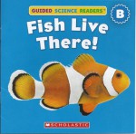 Fish Live There! - Lydia Carlin