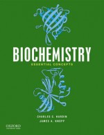 Biochemistry: Essential Concepts - Charles Hardin