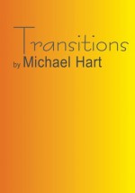 Transitions - Michael Hart