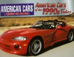 American Cars Of The 1990s And Today (American Cars Through The Decades) - Craig Cheetham