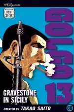 Golgo 13, Vol. 8: Gravestone in Sicily (Golgo 13) - Takao Saito