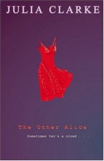 The Other Alice - Julia Clarke