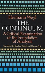 The Continuum: A Critical Examination of the Foundation of Analysis - Hermann Weyl