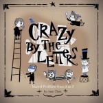 Crazy by the Letters: Mental Problems from A to Z - Joey Chou