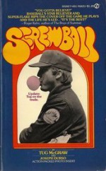 Screwball - Tug McGraw, Joseph Durso