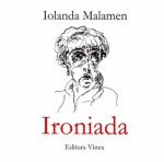 Ironiada - Iolanda Malamen, Tudor Jebeleanu