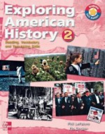 Exploring American History: Reading, Vocabulary, and Test-taking skills 2 (1800-Present) SB - Phil LeFaivre, Flo Decker