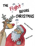 The Fight Before Christmas - Chris McCormack, Naomi Lunn