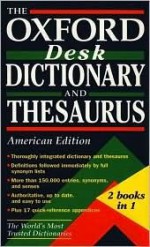 The Oxford Desk Dictionary and Thesaurus - Frank R. Abate