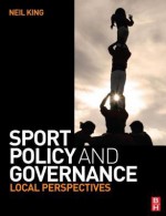 Sport Policy and Governance - Neil King