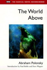 The World Above - Abraham Polonsky