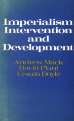 Imperialism, Intervention, and Development - Andrew Mack