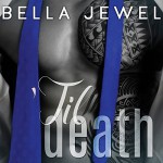 'Til Death - Part 2: 'Til Death, Book 2 - Bella Jewel, Roger Wayne, Lidia Dornet, Tantor Audio