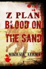 Blood on the Sand - Mikhail Lerma, Glenda Wildeman