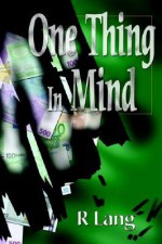 One Thing in Mind - Robert Lang