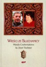 Wieści ze słuchanicy - Wanda Czubernatowa