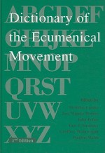 Dictionary of the Ecumenical Movement - Nicholas Lossky, Geoffrey Wainwright, Wainwrigh, John S. Pobee, José Miguez Bonino, Tom Stransky