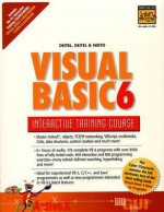 Visual Basic 6 Interactive Training Course - Deitel & Associates, T. R. Nieto, Paul J. Deitel