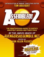 Assembled! 2: Earth's Mightiest Heroes and Villains - Van Allen Plexico, Tom Brevoort