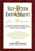 Self Esteem and Empowerment for Women - Linda Ellis Eastman