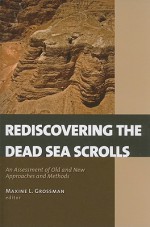 Methods and Theories in the Study of the Dead Sea Scrolls - Maxine L. Grossman