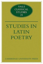 Studies in Latin Poetry - Christopher M. Dawson, Thomas Cole