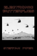 Electronic Butterflies - Steffan Piper