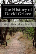 The History of David Grieve - Mrs. Humphry Ward