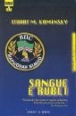 Sangue e rubli - Stuart M. Kaminsky, C.A. Cappi