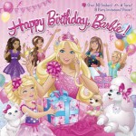 Happy Birthday, Barbie! (Barbie) - Kellee Riley