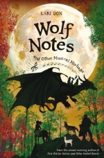 Wolf Notes and other Musical Mishaps (Kelpies) - Lari Don