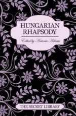 The Secret Library: Hungarian Rhapsody - Antonia Adams, Charlotte Stein