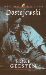 Boze geesten - Fyodor Dostoyevsky, Hans Leerink