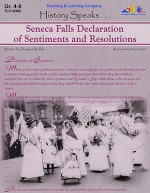 Seneca Falls Declaration of Sentiments and Resolutions: History Speaks . . . - Douglas Rife