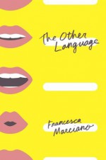 The Other Language - Francesca Marciano