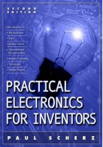 Practical Electronics for Inventors 2/E (eBook) - Paul Scherz