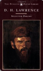 Selected Poems - D.H. Lawrence, Keith M. Sagar