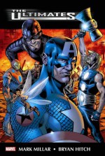 The Ultimates Omnibus - Mark Millar, Bryan Hitch