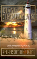 Keeper of the Light - Diane Chamberlain