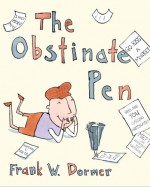 The Obstinate Pen - Frank W. Dormer