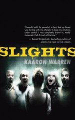 Slights - Kaaron Warren