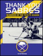 Thank You Sabres: Memories of the 1972-73 Season - Sal Maiorana