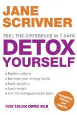 Detox Yourself - Jane Scrivner