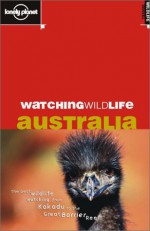 Watching Wildlife Australia - Jane Bennett