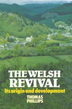 Welsh Revival - Thomas Phillips