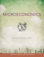 Microeconomics: Private and Public Choice - James D. Gwartney, Richard L. Stroup, Russell S. Sobel, David A. Macpherson