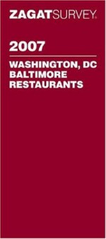 Zagat Survey Washington, DC/Baltimore Restaurants - Zagat Survey, Marty Katz, Donna Marino Wilkins