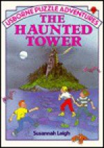 The Haunted Tower - Susannah Leigh